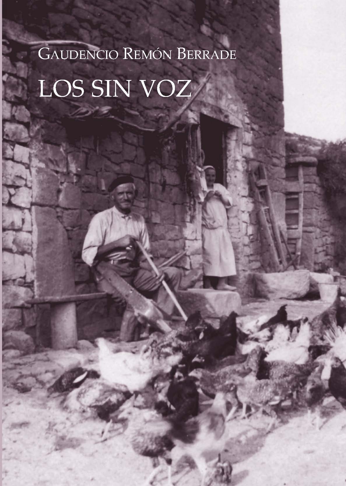 LOS SIN VOZ de GAUDENCIO REM�N BERRADE. Haga clic para ver m&aacute;s detalles
