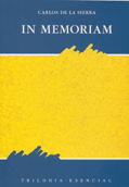 In Memoriam de CARLOS DE LA SIERRA. Haga clic para ver m&aacute;s detalles