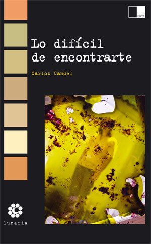 LO DIF�CIL DE ENCONTRARTE de CARLOS CANDEL. Haga clic para ver m&aacute;s detalles