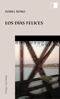 LOS D�AS FELICES de ISABEL BONO. Haga clic para ver m&aacute;s detalles
