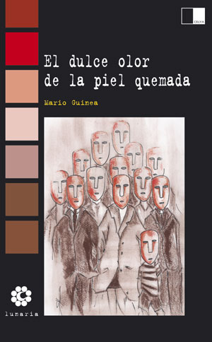 El dulce olor de la piel quemada de MARIO GUINEA. Haga clic para ver m&aacute;s detalles