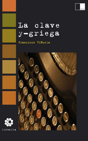 La clave Y-griega de FRANCISCO VI�UELA. Haga clic para ver m&aacute;s detalles