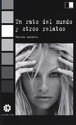 UN RATO DEL MUNDO Y OTROS RELATOS de VARIOS AUTORES. Haga clic para ver m&aacute;s detalles