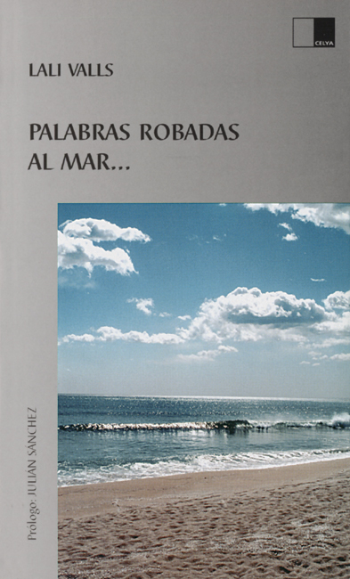 PALABRAS ROBADAS AL MAR... de LALI VALLS. Haga clic para ver m&aacute;s detalles