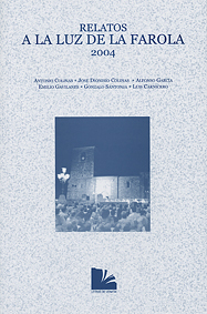 A LA LUZ DE LA FAROLA, 2004 de LUIS CARNICERO. Haga clic para ver m&aacute;s detalles