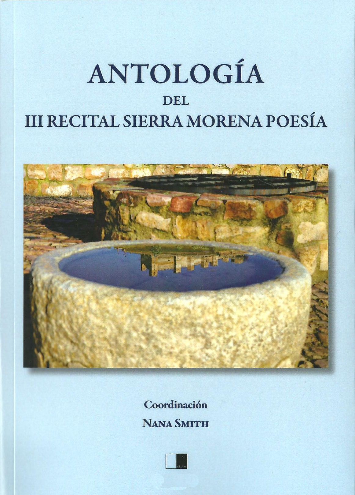 ANTOLOGÍA DEL III RECITAL SIERRA MORENA POESÍA