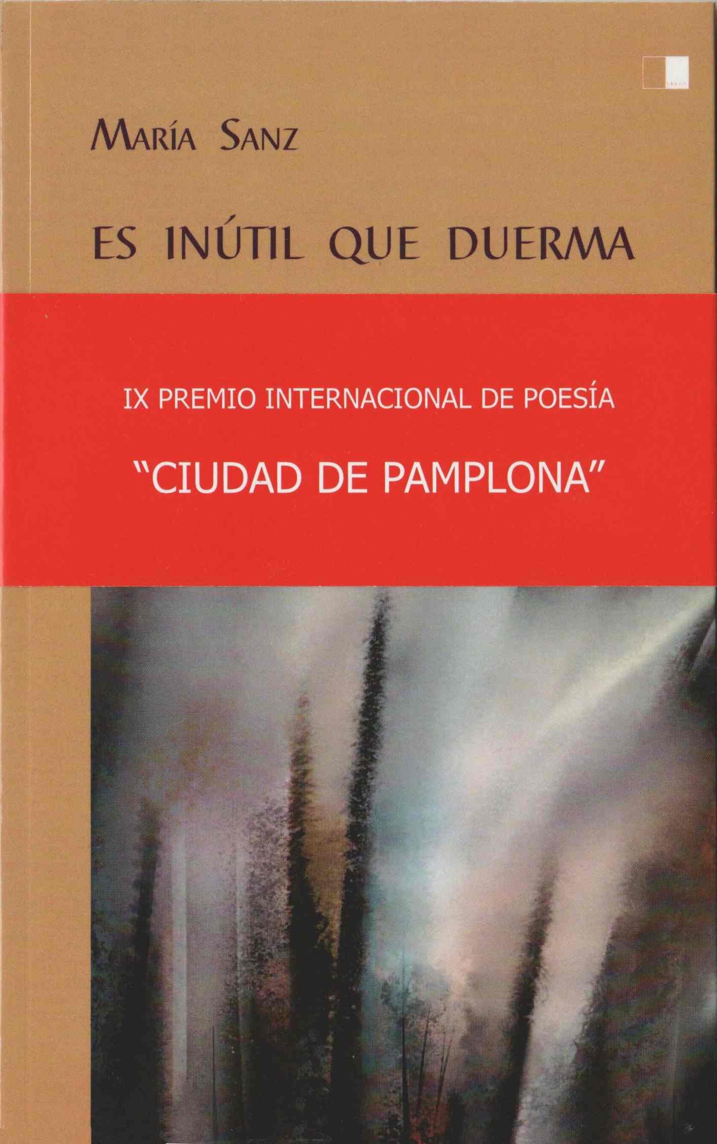 ES INÚTIL QUE DUERMA