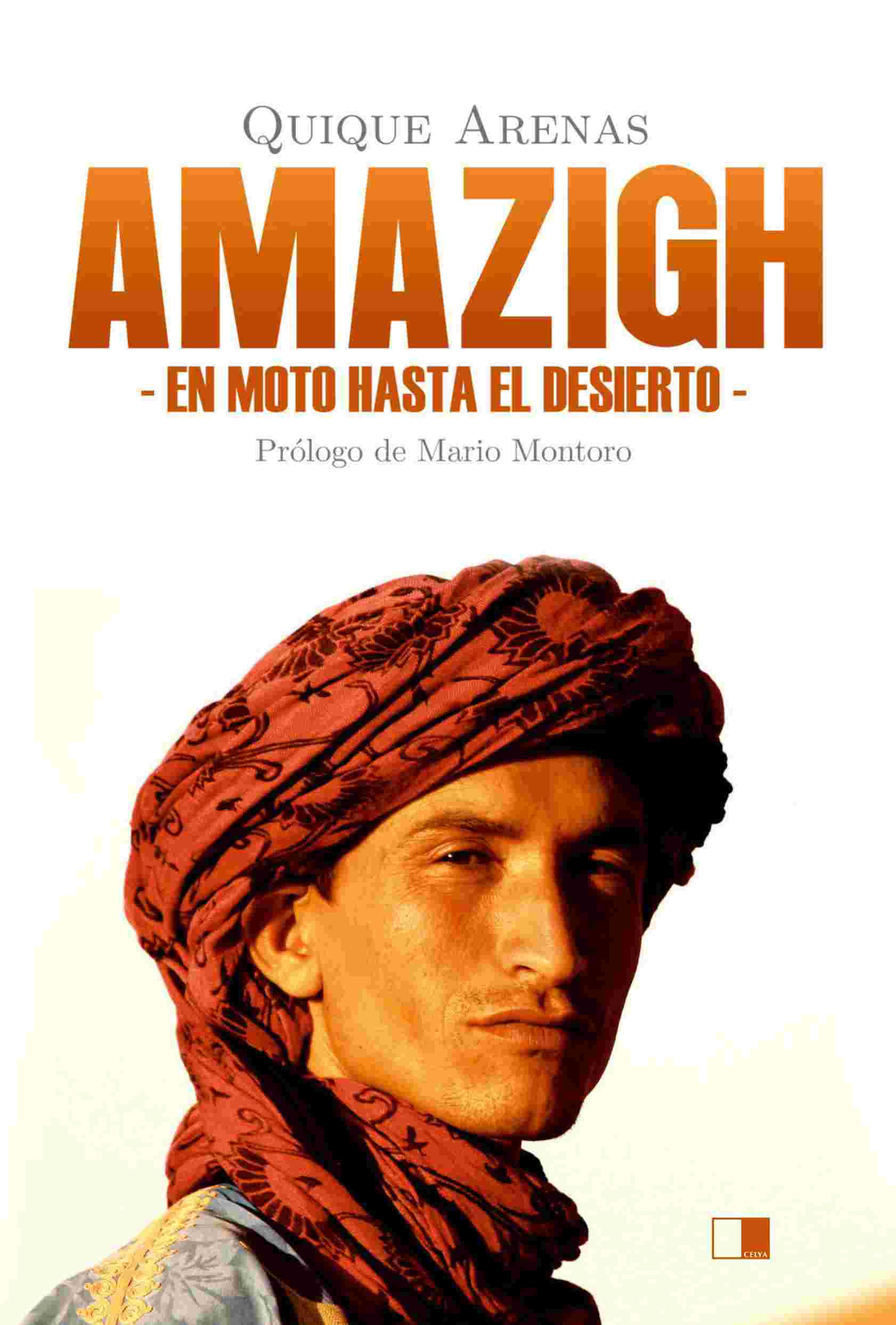 AMAZIGH - EN MOTO HASTA EL DESIERTO -