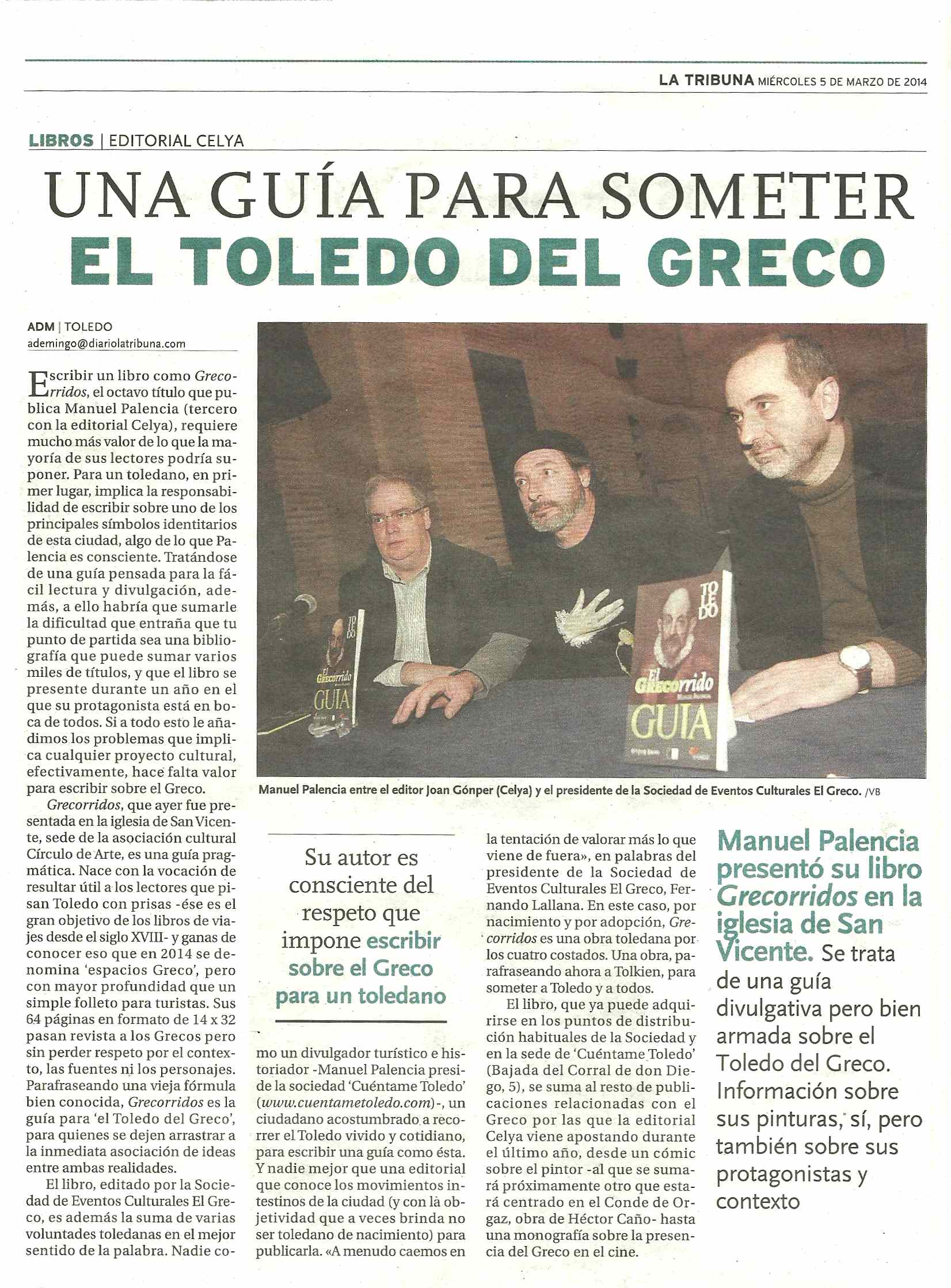 LA TRIBUNA
: Presentación de la guía EL GRECORRIDO.
