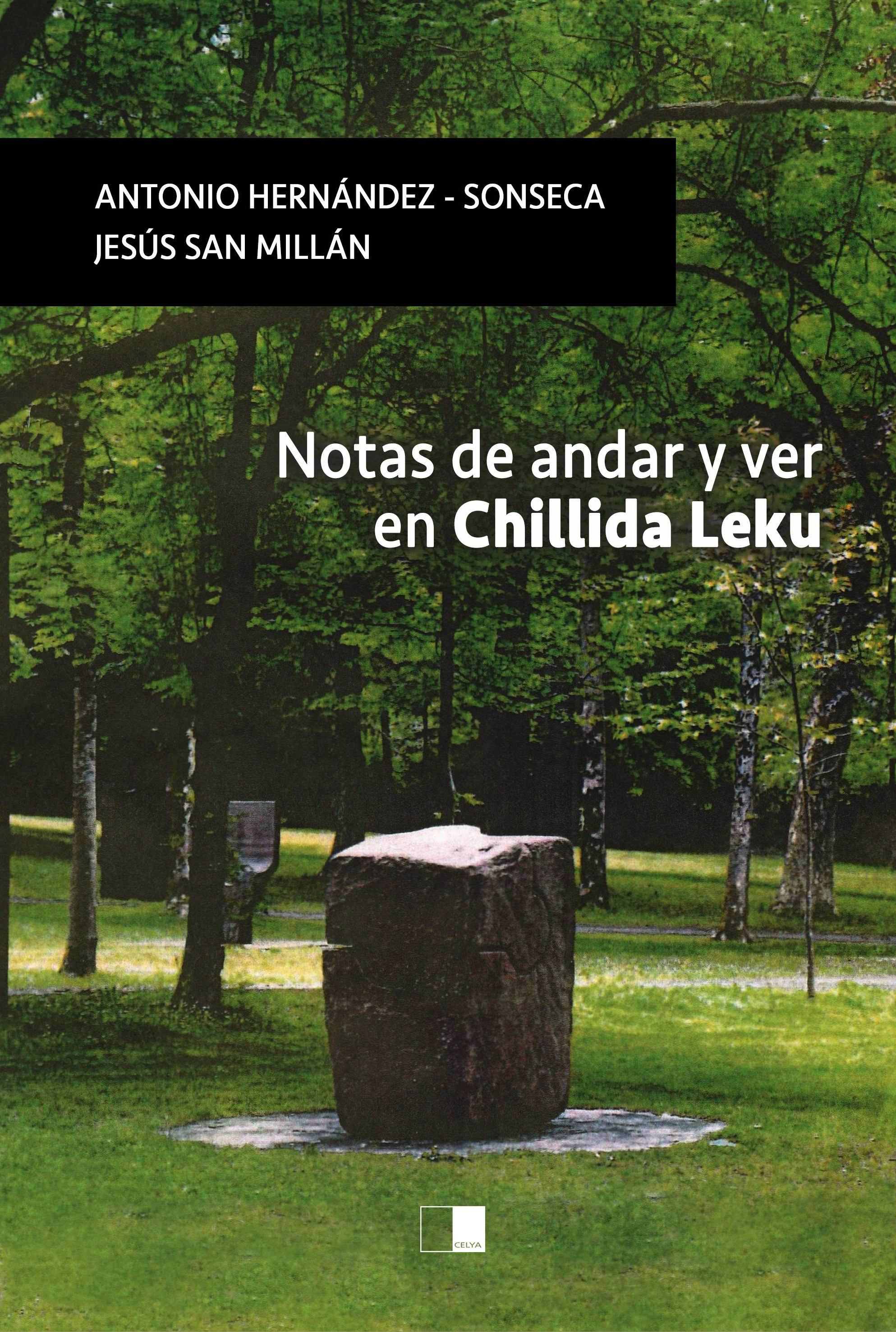 NOTAS DE ANDAR Y VER EN CHILLIDA LEKU