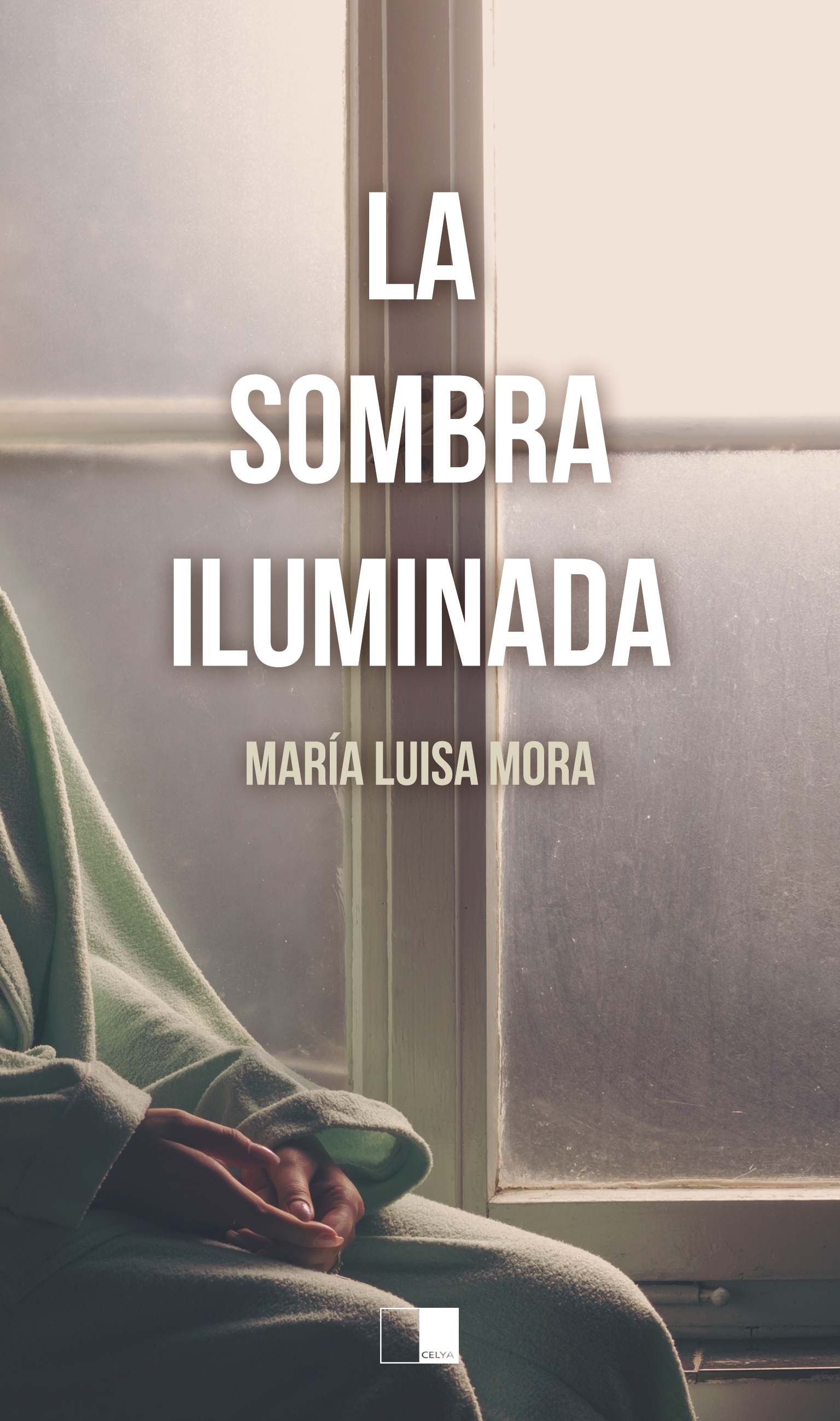 LA SOMBRA ILUMINADA