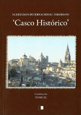 I Certamen Internacional Toledano CASCO HISTÓRICO