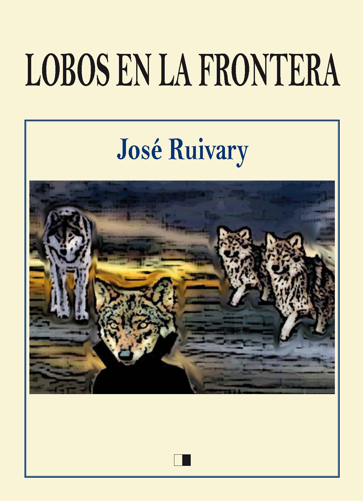 LOBOS EN LA FRONTERA