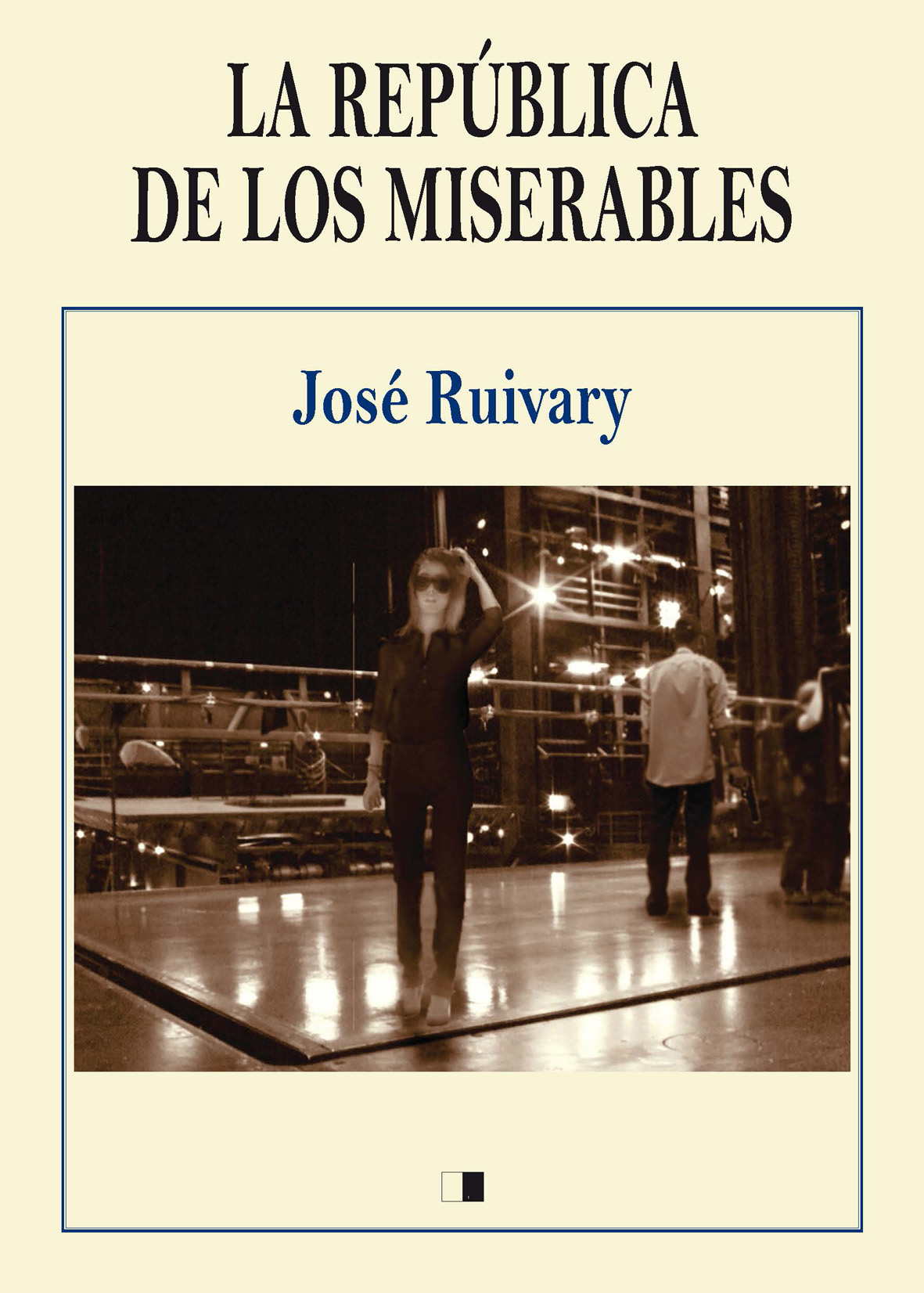 LA REPÚBLICA DE LOS MISERABLES