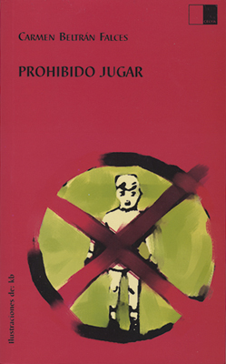 PROHIBIDO JUGAR